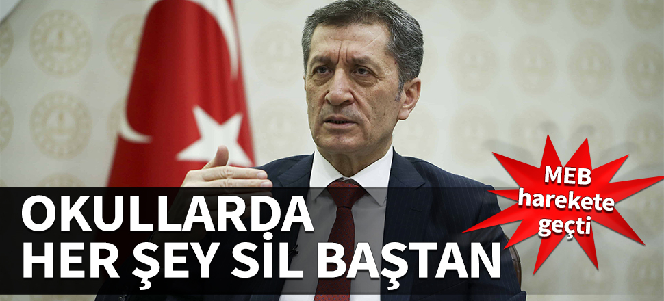 Okullarda her şey sil baştan! MEB harekete geçti...