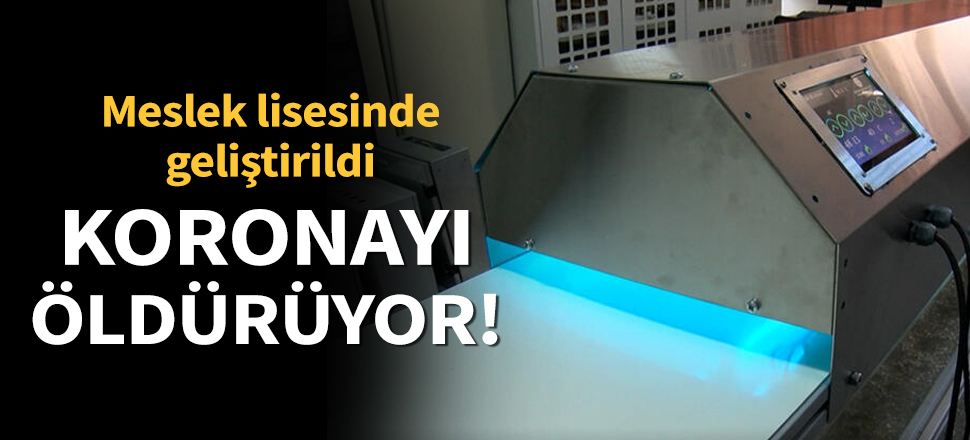 Son dakika... Meslek lisesinde ultraviyole ışınlarıyla koronavirüs öldüren robot geliştirildi