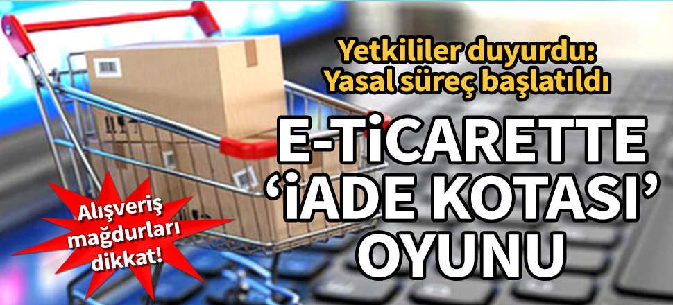 Online alışverişte 'iade kotası' iddiası