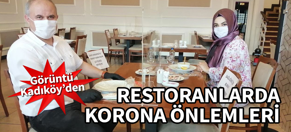 Restoranlarda korona önlemleri! Görüntü Kadıköy'den...