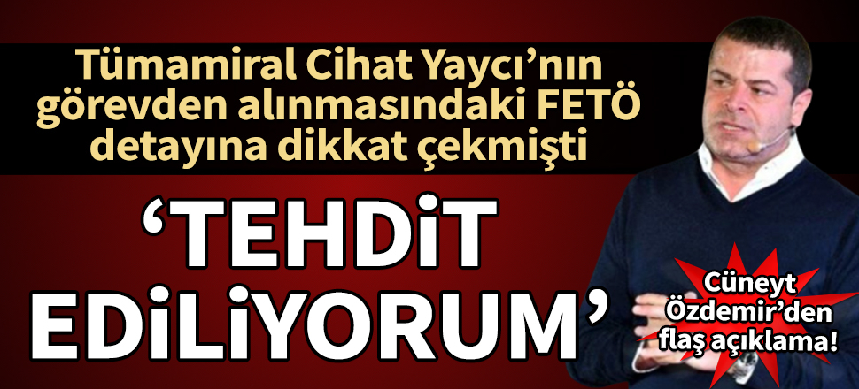 Cüneyt Özdemir'den FETÖ açıklaması: Tehdit ediliyorum