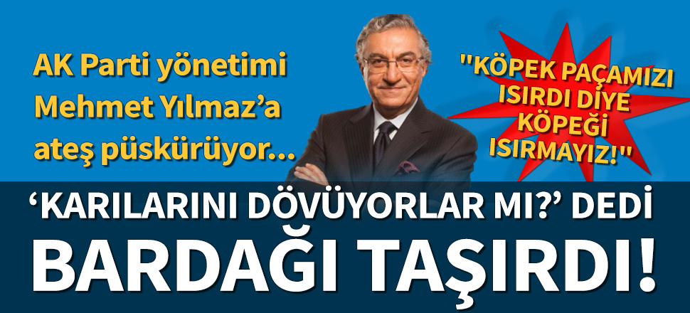 Mahir Ünal, Mehmet Yılmaz'ın o ayıbına ateş püskürdü