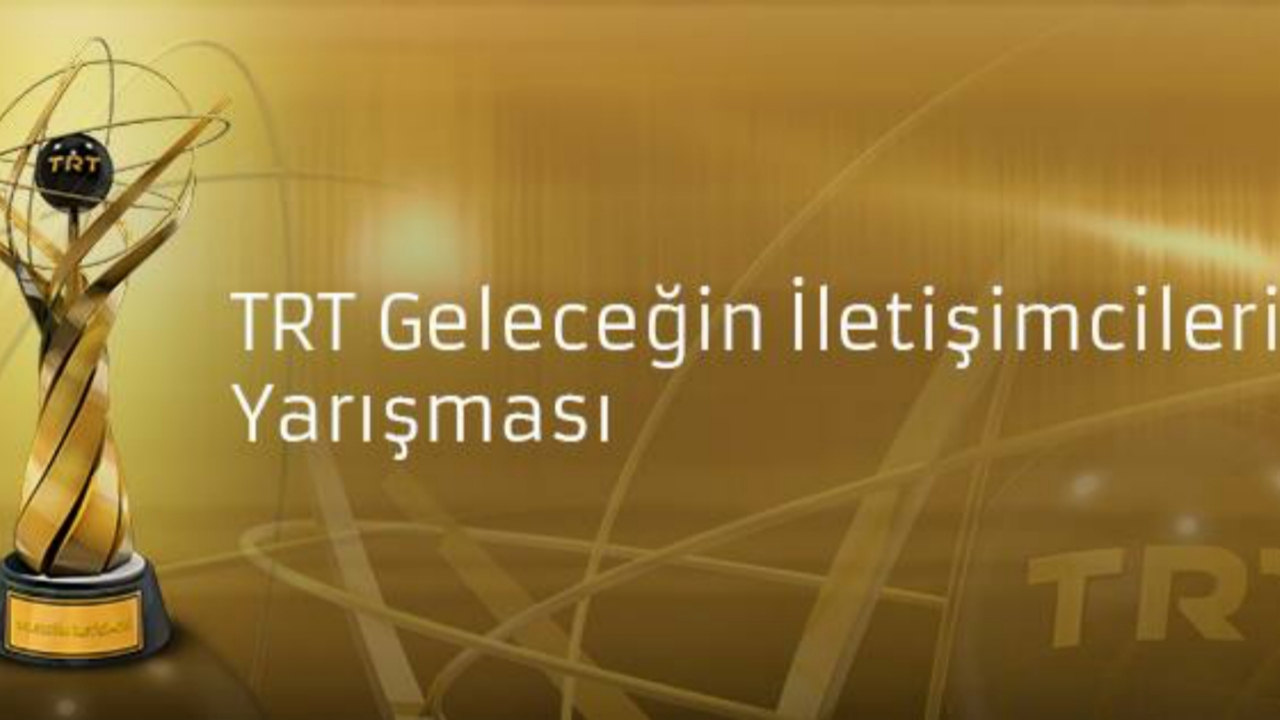 TRT'den genç iletişimcilere müjde!