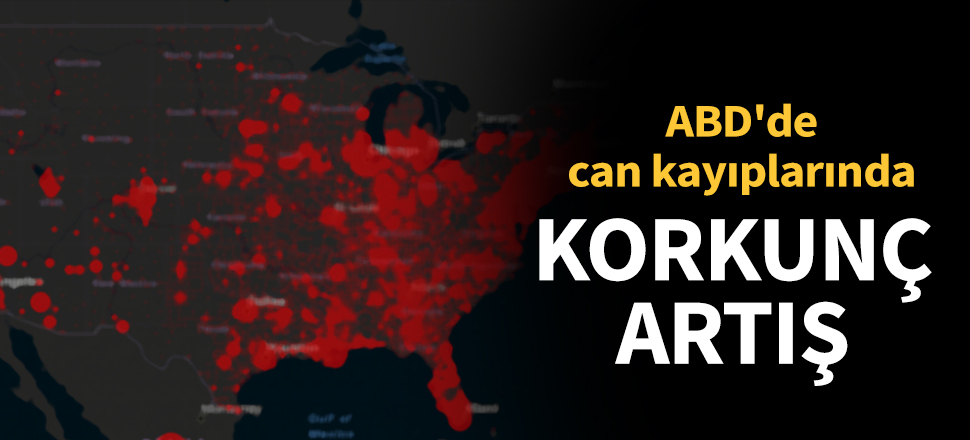 Son dakika... ABD'de salgında son veriler açıklandı