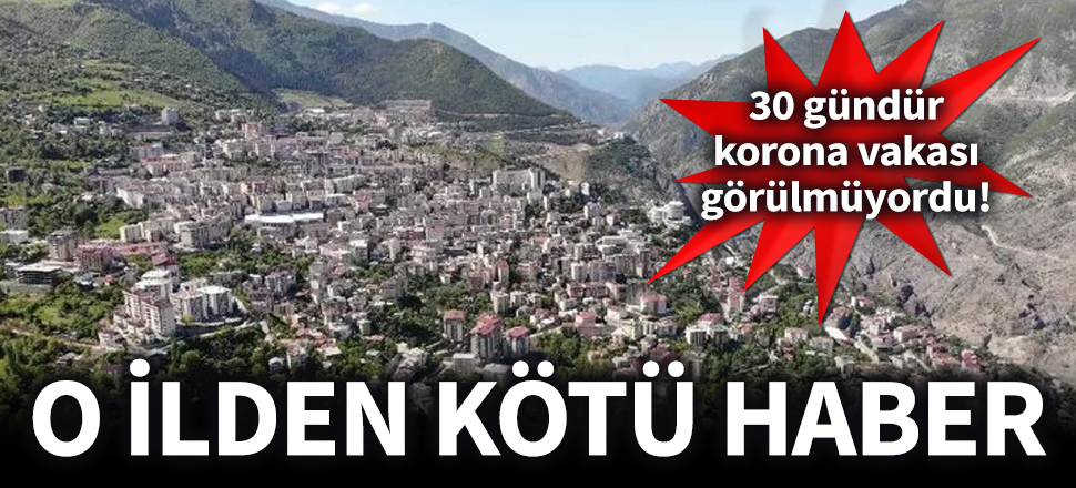 Son dakika... 30 gündür koronavirüs vakası görülmüyordu! Artvin'den kötü haber