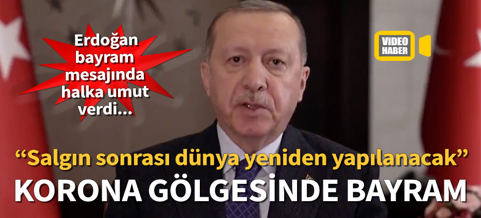 Koronavirüs gölgesinde bayram