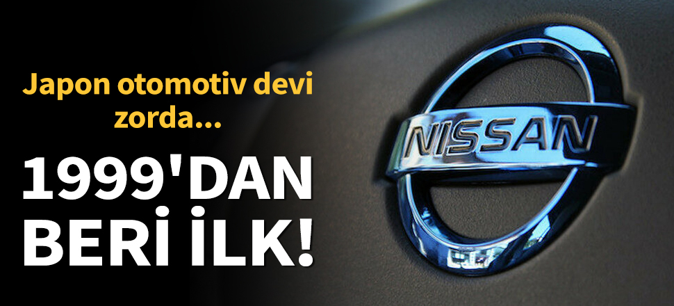 Son dakika... 1999'dan beri ilk! Japon otomotiv devi Nissan'ın 20 binden fazla işçi çıkarması gündemde