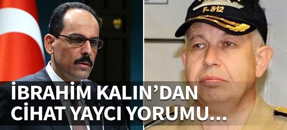 İbrahim Kalın: Bir askerin görevden alınması...