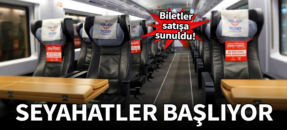 Biletler satışa sunuldu! Seyahatler başlıyor
