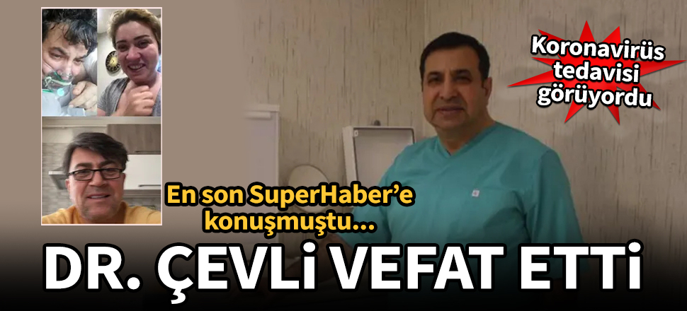 Doktor Salih Cenap Çevli koronavirüse yenik düştü