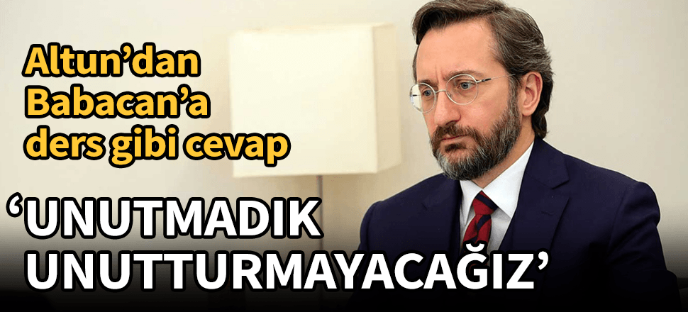Fahrettin Altun'dan 27 Mayıs üzerinden Babacan'a ders gibi mesaj!