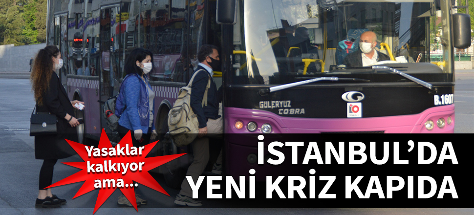 İstanbul'da yeni kriz kapıda! Yasaklar kalkıyor ama...
