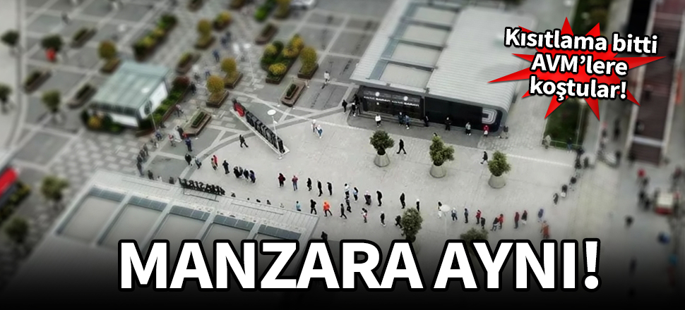 Kısıtlama bitti AVM'lerin önünde uzun kuyruklar oluştu!