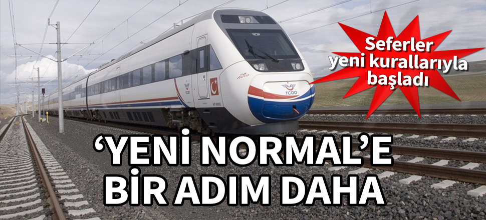 'Yeni normal'e bir adım daha! Seferler başladı...