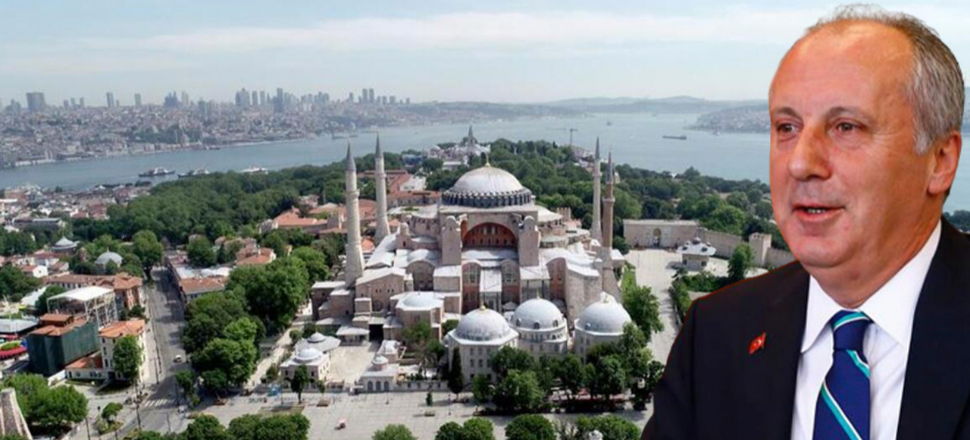 Muharrem İnce Ayasofya davetlisi