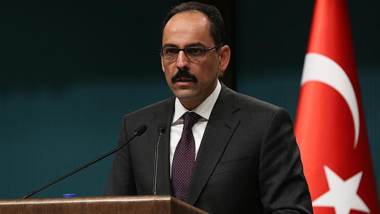 Kalın: Kimseye hakkımızı yedirtmeyiz