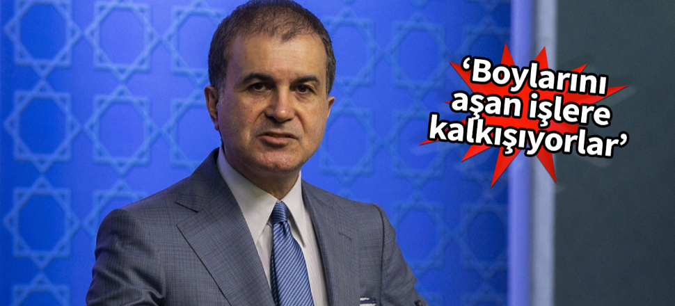 AK Parti Sözcüsü Ömer Çelik: Biz kırmızı çizgiyi Macron'a aynen iade ederiz