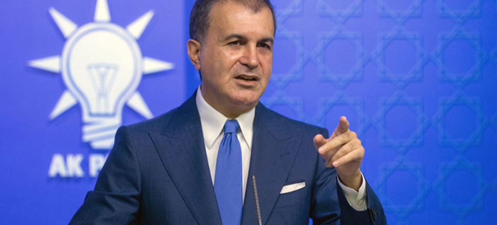 Ömer Çelik: Hiçbir haksızlığa izin verilmeyecek