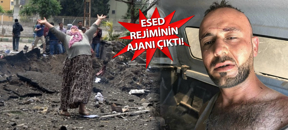 Reyhanlı patlaması sorumlusu terörist yakalandı! Esed rejiminin ajanı çıktı...