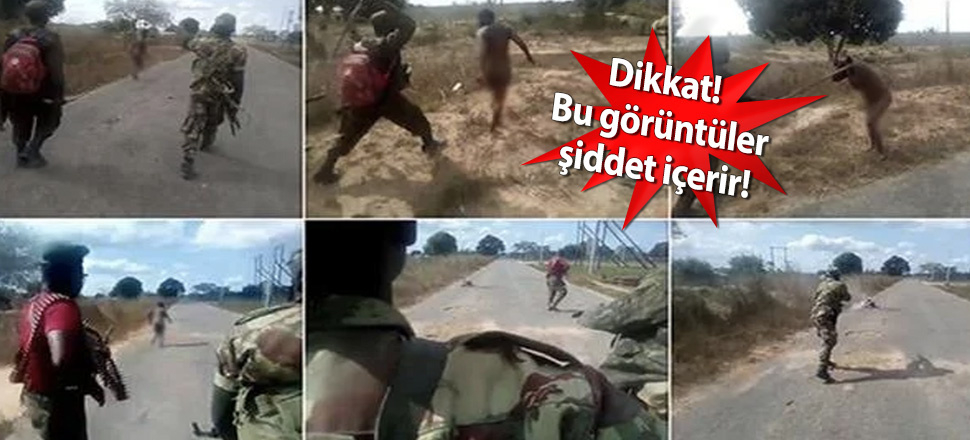Mozambik'te askeri üniformalılar bir kadını işkenceyle öldürdü!