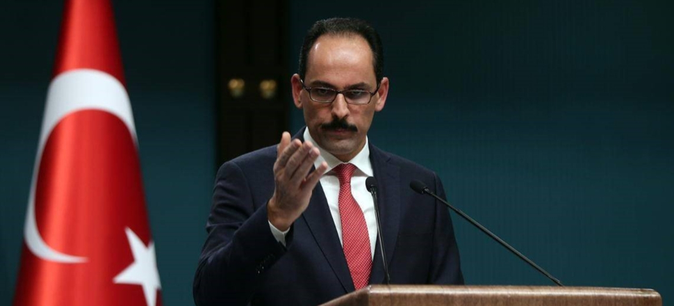 İbrahim Kalın: Türkiye'ye karşı husumet içerisinde olan bir siyasetçi