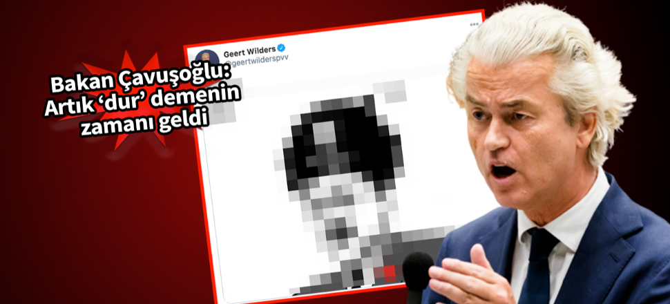 Hollandalı siyasetçi Geert Wilders'dan skandal Erdoğan paylaşımı
