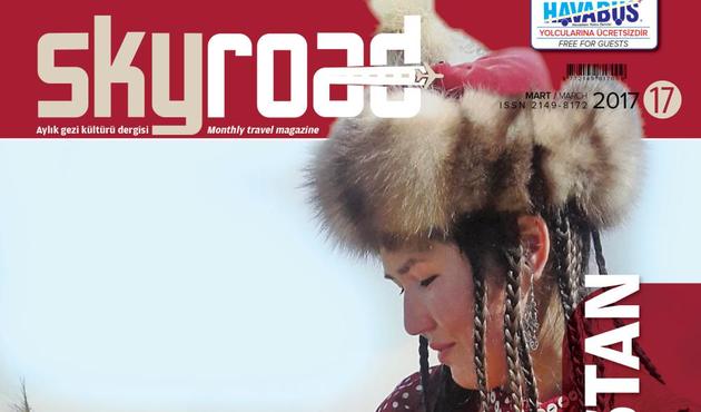 Aylık gezi kültürü dergisi Skyroad'ın Mart sayısı çıktı