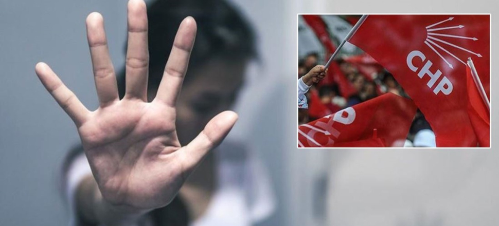 CHP'li başkan yardımcısından tacize örtbas