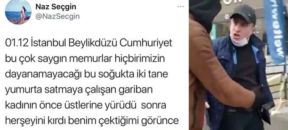 İBB'den yumurtaları kıran zabıtayla ilgili açıklama!