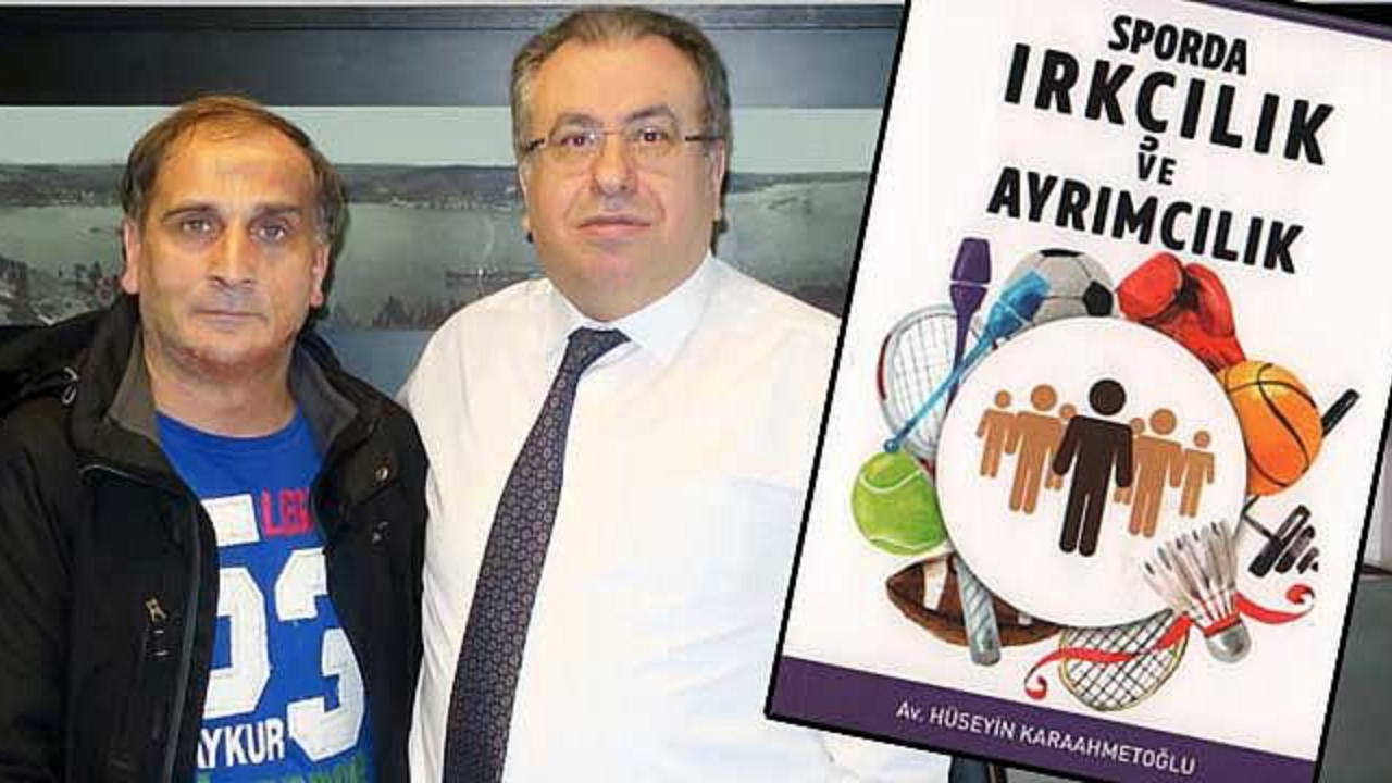 Av. Karaahmetoğlu'ndan sporda ırkçılık ve ayrımcılığa tepki