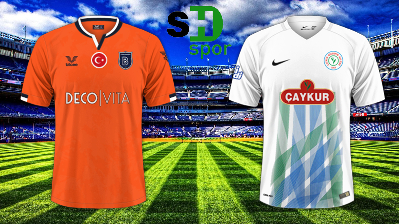 Medipol Başakşehir - Çaykur Rizespor / LİNK