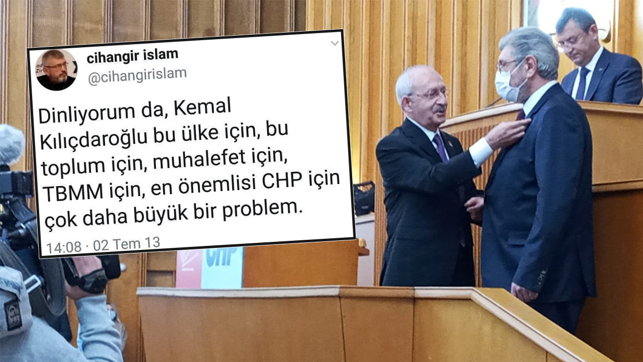 Cihangir İslam: Kılıçdaroğlu çok büyük problem