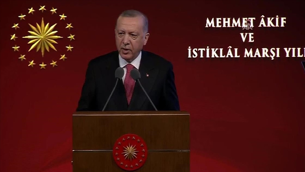 Erdoğan: Bu vatanın ekmeğini yiyen hiç kimsenin İstiklal Marşı ile sorunu olamaz