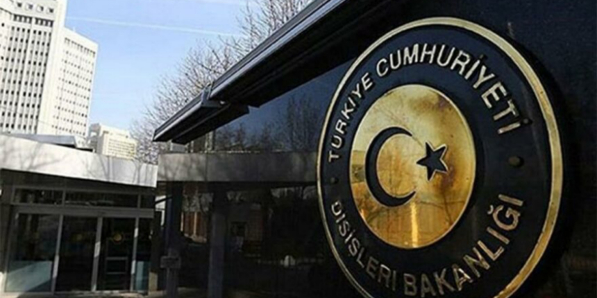 Dışişleri Bakanlığı'ndan 7 AB ülkesine yanıt: "Bizim açımızdan hiçbir değeri yoktur"