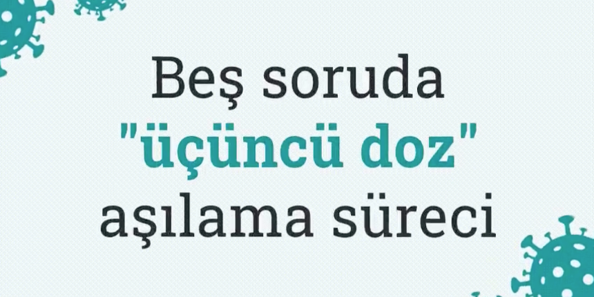 Aşıda 'Hatırlatma Dozu' hakkında bilmeniz gerekenler!