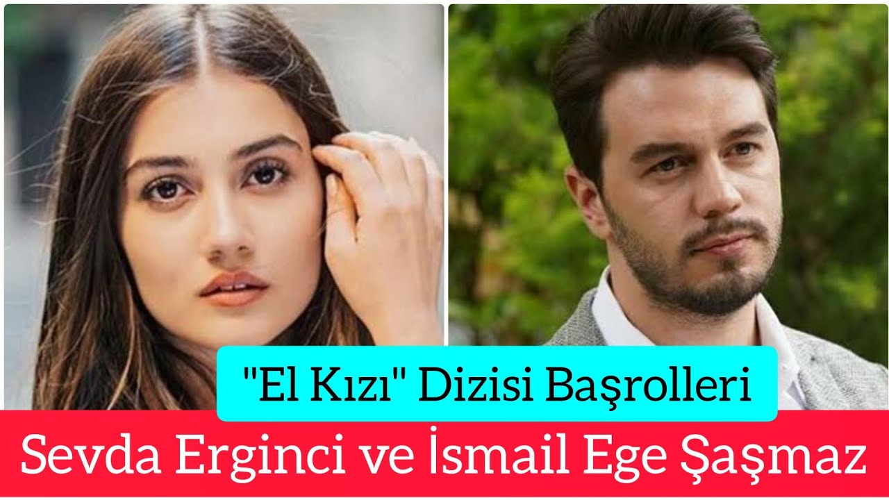 El Kızı Dizisinin Oyuncularında Öyle Bir İsim Var Ki! Tüm Gözler Onun Üzerinde Olacak