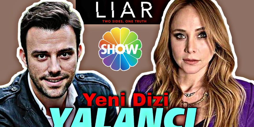 Yalancı Dizisinin Gerçekleri Seyirciyi Şok Edecek! Hikaye Öyle Sürprizlerle Dolu Ki! Bir İlk Olacak