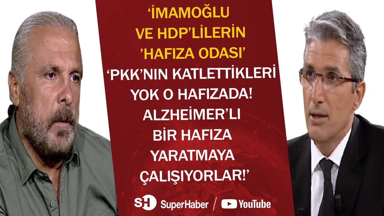 ‘PKK’nın katlettikleri yok o hafızada! Alzheimer’lı bir hafıza yaratmaya çalışıyorlar!’