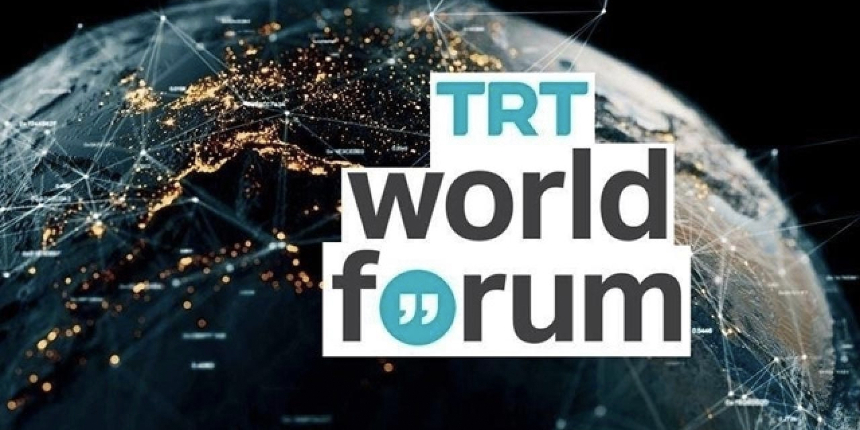 TRT World Forum 2021 başladı: Açılış konuşmalarında çarpıcı mesajlar geldi