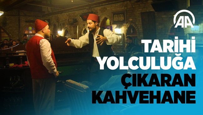 Bu kahvehane müdavimlerini tarihi yolculuğa çıkarıyor...