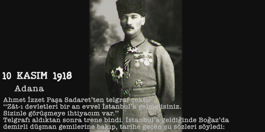 İşte Atatürk'ün hayatındaki diğer 10 Kasımlar... Sosyal medyada büyük ilgi gördü