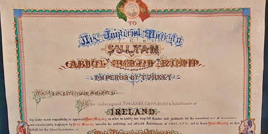 İrlandalıların Osmanlı Sultanı Abdülmecid'e 'minnet' mektubu!