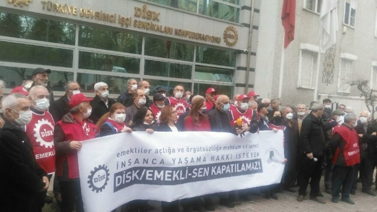 DİSK emekli maaş talebini açıkladı: En az 2022 asgari ücreti kadar olmalı!