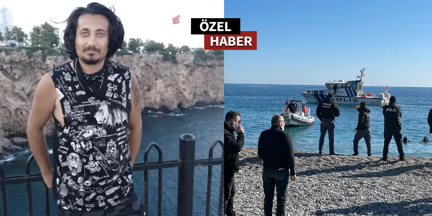 Genç adamdan bir aydır haber alınamıyor: Ailesi ve polisler Antalya'nın her yerini arıyor