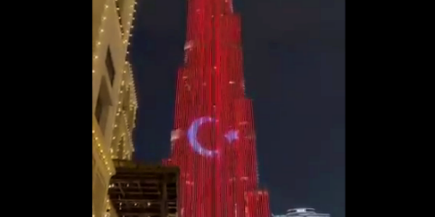 Dubai'nin her yerinde İstiklal Marşı duyuldu! Türk Bayrağı yansıtıldı!