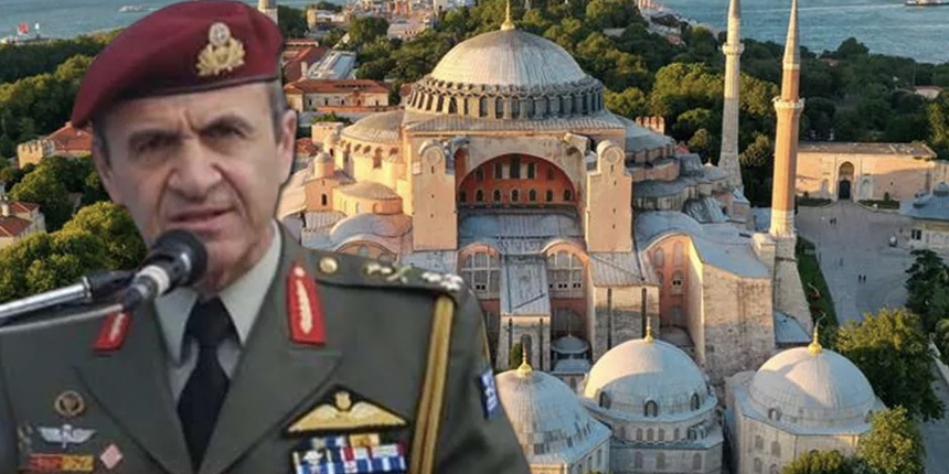 Emekli Yunan generalden skandal sözler! İstanbul ve Ayasofya'yı hedef aldı