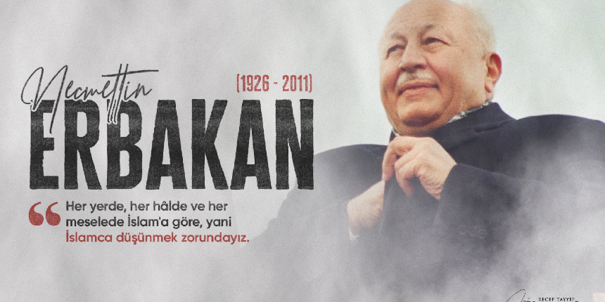 Cumhurbaşkanı Erdoğan, Prof. Dr. Necmettin Erbakan'ı andı
