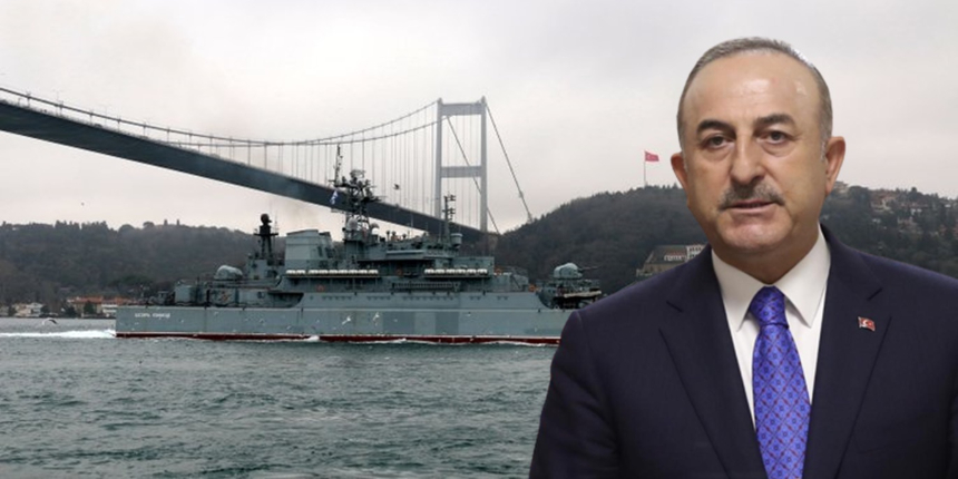 Bakan Çavuşoğlu: Rusya Boğazlardan 4 gemi geçirmek istedi, rica ettik, vazgeçtiler