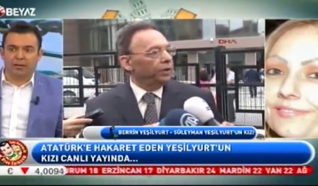 Atatürk'e hakaret eden Yeşilyurt'un kızı açıkladı: Özür dilemiş! / VİDEO