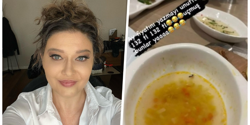 Nurgül Yeşilçay, Bodrum'da içtiği bir kase çorbanın fiyatına isyan etti